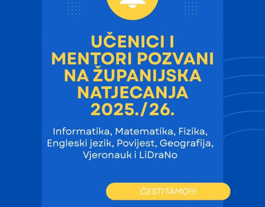 Učenici i mentori pozvani na županijsko natjecanje